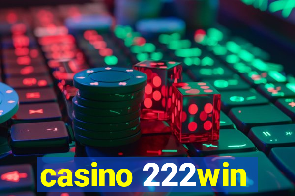 casino 222win